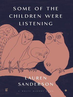 cover image of Some of the Children Were Listening